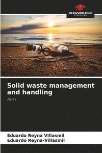 bokomslag Solid waste management and handling