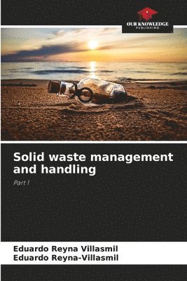 Solid waste management and handling 1