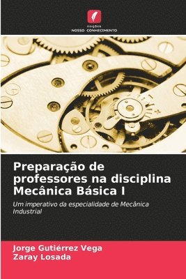 Preparao de professores na disciplina Mecnica Bsica I 1