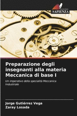 bokomslag Preparazione degli insegnanti alla materia Meccanica di base I