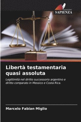 bokomslag Libert testamentaria quasi assoluta