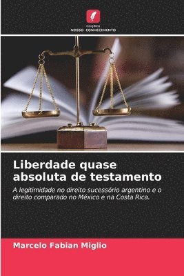 bokomslag Liberdade quase absoluta de testamento