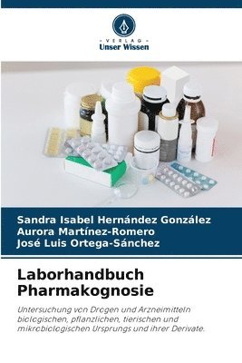 Laborhandbuch Pharmakognosie 1