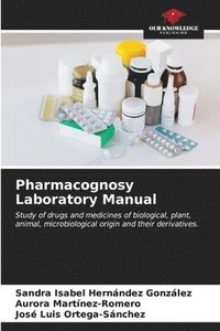 bokomslag Pharmacognosy Laboratory Manual