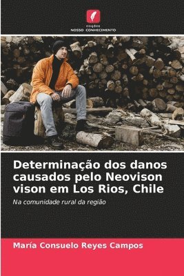 Determinao dos danos causados pelo Neovison vison em Los Rios, Chile 1