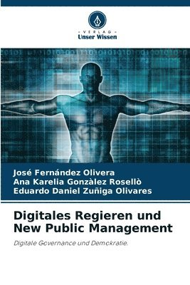 Digitales Regieren und New Public Management 1