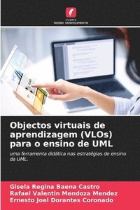 bokomslag Objectos virtuais de aprendizagem (VLOs) para o ensino de UML