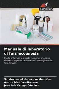 bokomslag Manuale di laboratorio di farmacognosia
