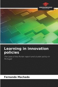 bokomslag Learning in innovation policies