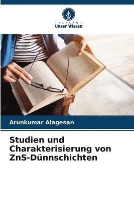 Studien und Charakterisierung von ZnS-Dnnschichten 1