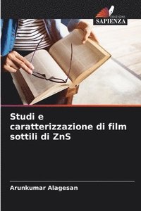 bokomslag Studi e caratterizzazione di film sottili di ZnS