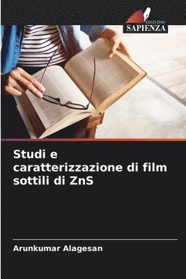 Studi e caratterizzazione di film sottili di ZnS 1