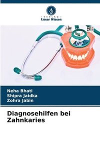 bokomslag Diagnosehilfen bei Zahnkaries