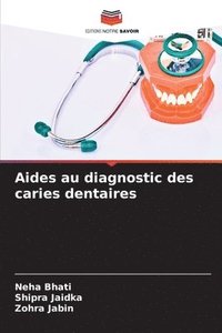bokomslag Aides au diagnostic des caries dentaires