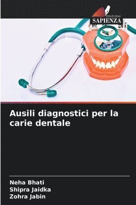 bokomslag Ausili diagnostici per la carie dentale