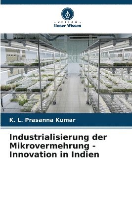 bokomslag Industrialisierung der Mikrovermehrung - Innovation in Indien