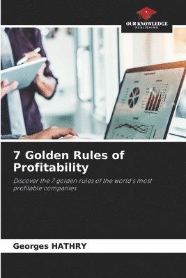 7 Golden Rules of Profitability 1