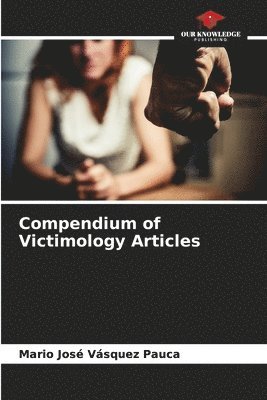 Compendium of Victimology Articles 1