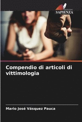 Compendio di articoli di vittimologia 1