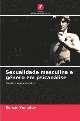 bokomslag Sexualidade masculina e gnero em psicanlise