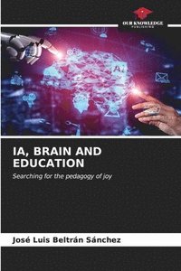 bokomslag Ia, Brain and Education