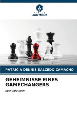 Geheimnisse Eines Gamechangers 1