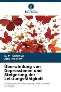 bokomslag berwindung von Depressionen und Steigerung der Leistungsfhigkeit