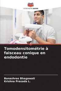 bokomslag Tomodensitomtrie  faisceau conique en endodontie