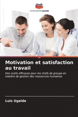 bokomslag Motivation et satisfaction au travail