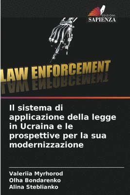 Il sistema di applicazione della legge in Ucraina e le prospettive per la sua modernizzazione 1