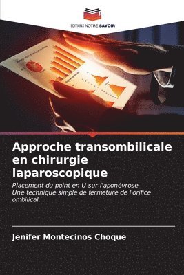 Approche transombilicale en chirurgie laparoscopique 1