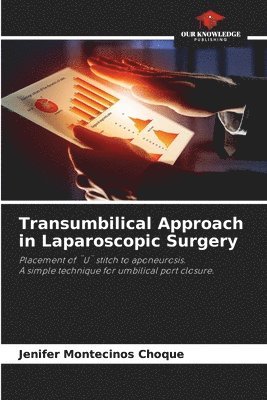 bokomslag Transumbilical Approach in Laparoscopic Surgery