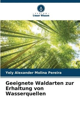 bokomslag Geeignete Waldarten zur Erhaltung von Wasserquellen