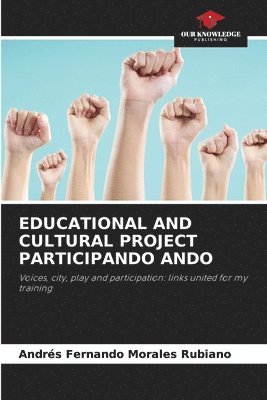 Educational and Cultural Project Participando Ando 1