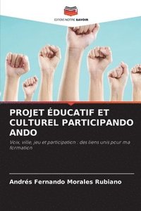 bokomslag Projet ducatif Et Culturel Participando Ando