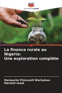 bokomslag La finance rurale au Nigeria