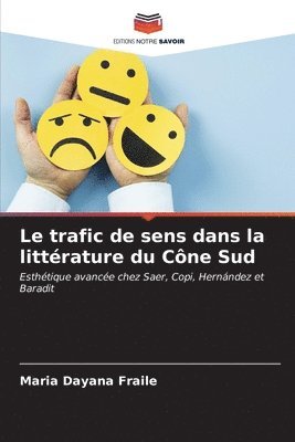 bokomslag Le trafic de sens dans la littrature du Cne Sud