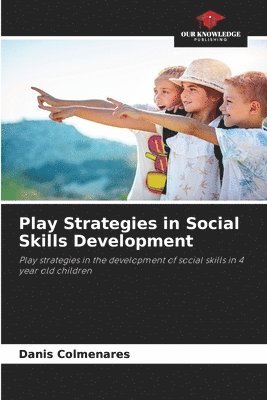 bokomslag Play Strategies in Social Skills Development