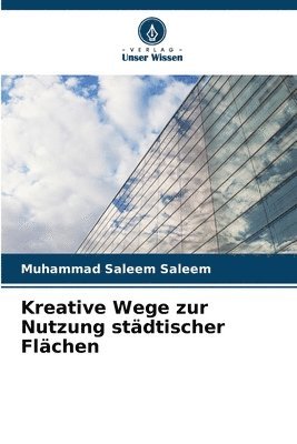 Kreative Wege zur Nutzung stdtischer Flchen 1