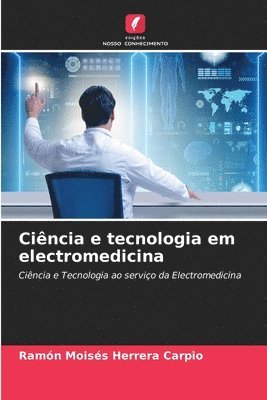 Cincia e tecnologia em electromedicina 1