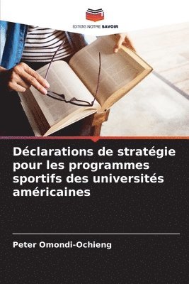 bokomslag Dclarations de stratgie pour les programmes sportifs des universits amricaines