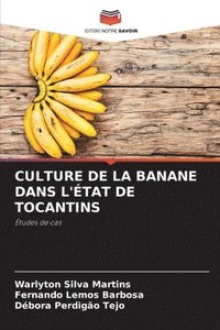 bokomslag Culture de la Banane Dans l'tat de Tocantins