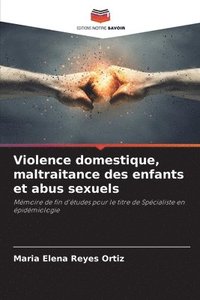 bokomslag Violence domestique, maltraitance des enfants et abus sexuels