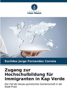 bokomslag Zugang zur Hochschulbildung fr Immigranten in Kap Verde