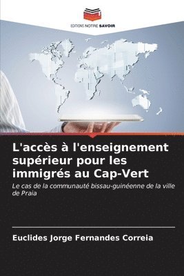 bokomslag L'accs  l'enseignement suprieur pour les immigrs au Cap-Vert