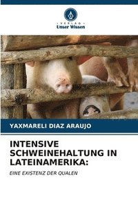 bokomslag Intensive Schweinehaltung in Lateinamerika