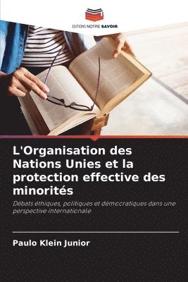 L'Organisation des Nations Unies et la protection effective des minorits 1