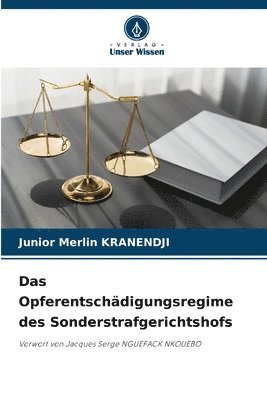 bokomslag Das Opferentschdigungsregime des Sonderstrafgerichtshofs