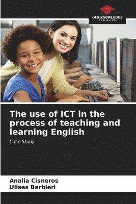 The use of ICT in the process of teaching and learning English 1