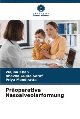 bokomslag Properative Nasoalveolarformung